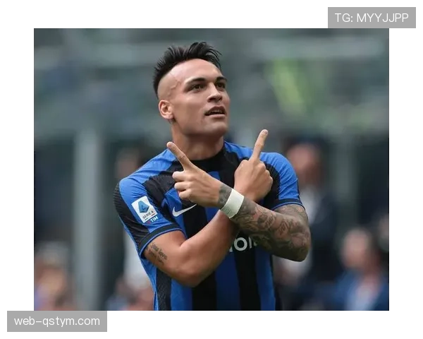 劳塔罗与卢卡库：锋线核心价值差异与战术适配机制解析